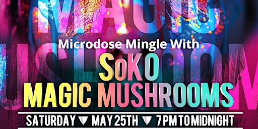 Primaire afbeelding van Microdose Mingle with SoKo Mushrooms