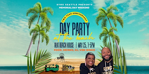 Imagem principal do evento Sync Seattle Presents: Two Year Anniversary Beach Bash