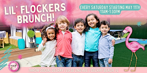 Imagem principal de Lil' Flockers Kids Saturday Brunch Dance Party @ THRōW Social Delray!