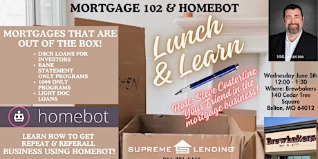 Mortgage 102 & Intro to Homebot For Realtors