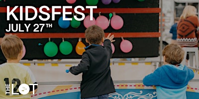Kidsfest at The LOT  primärbild