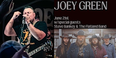 Imagem principal do evento Joey Green with special guests Steve Bankey & The Flatland Band