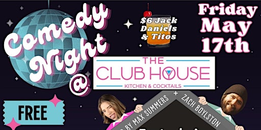 Imagem principal do evento FREE Comedy Night at The Club House Kitchen & Cocktails