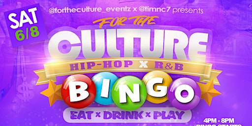 For The Culture:: Hip-Hop x R&B Bingo Edition primary image