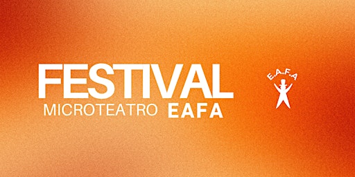 1º Festival de Microteatro EAFA primary image