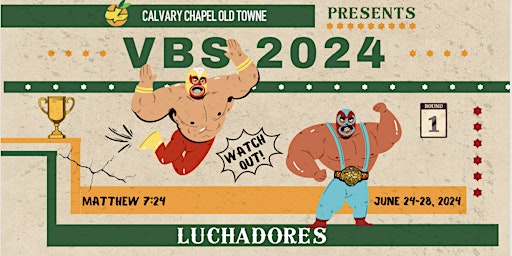 Imagem principal do evento "Luchadores" Vacation Bible School 2024