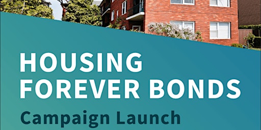 Imagem principal do evento Housing Forever Bonds Launch Event