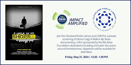 A Walk in My Shoes: LMM & Cleveland Public Library Film Screening