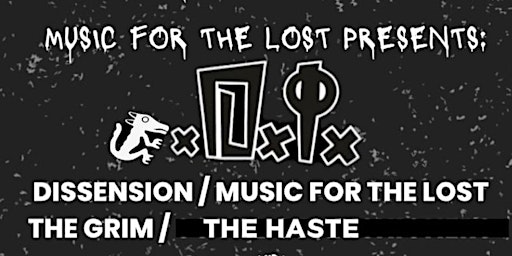 Immagine principale di D.I. w. Dissension, Music For The Lost, The Grim, The Haste 