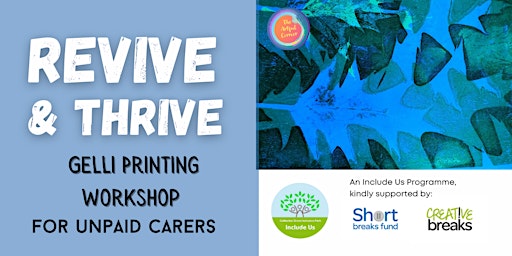 Imagem principal do evento FREE Gelli Printing Workshop for Unpaid Carers (caring for an adult)