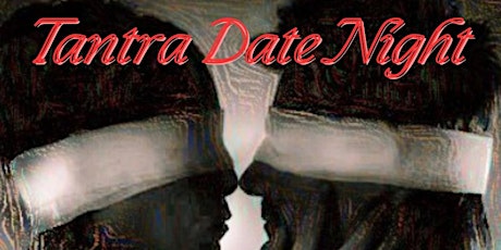 Tantra Date Night for Lovers
