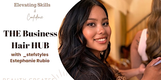 Imagem principal do evento The Business Hair Hub with @_stefstyles_