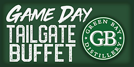 Primaire afbeelding van GBD Game Day Tailgate Buffet - GAME 1 (DATE & TIME TBD)