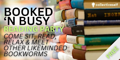 Immagine principale di 'Booked' N Busy: Reading Party 