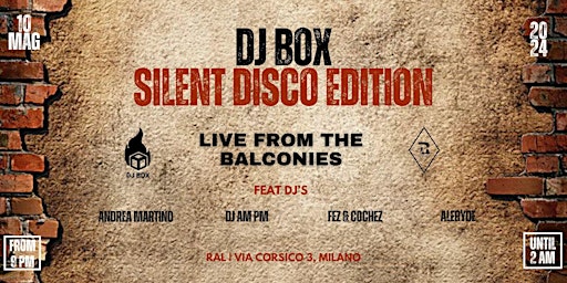 Imagem principal do evento DJ BOX Silent disco edition - Live from the balconies