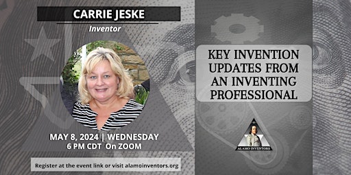 Immagine principale di Alamo Inventors Meeting: Key Invention Updates From An Inventing Profession 