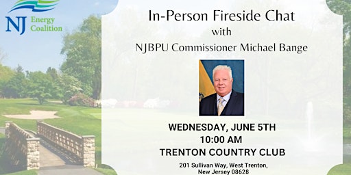 Hauptbild für NJEC Fireside Chat w/ NJBPU Commissioner Michael Bange