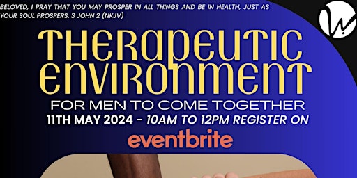 Imagem principal do evento Therapeutic Environment for Men to Come Together May 2024 Edition