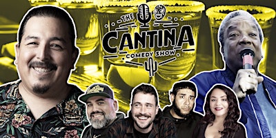 Imagem principal do evento The Cantina Comedy Show at Mexico Lindo SJ