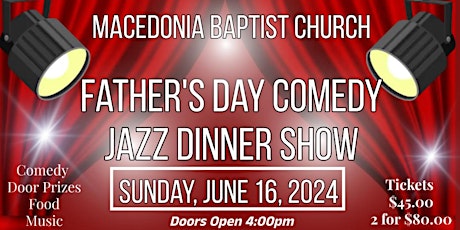 Fathers Day Jazz, Comedy Dinner Show