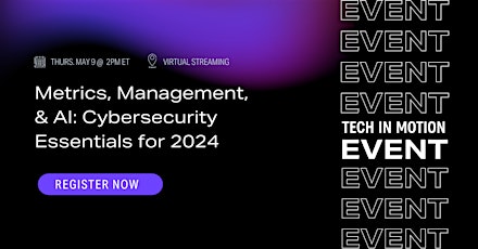 Metrics, Management, & AI: Cybersecurity Essentials for 2024
