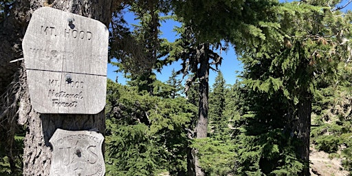 Hauptbild für Hike with a Ranger: Mt. Hood NF's Wilderness Areas