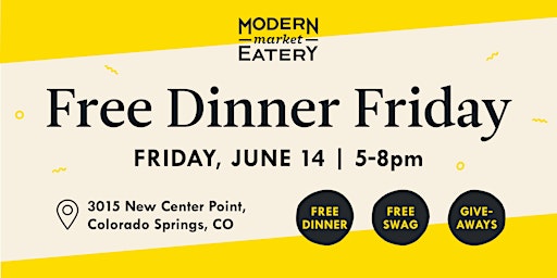 Imagem principal do evento Free Dinner Friday at Modern Market Powers