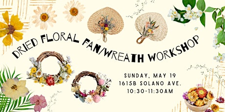 Mini Dried Floral Fan/Wreath Workshop