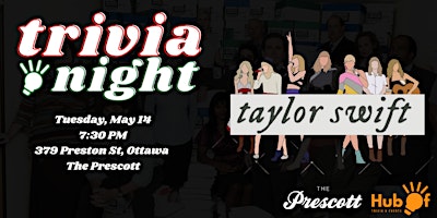 Immagine principale di TAYLOR SWIFT Trivia Night - The Prescott (Ottawa) 