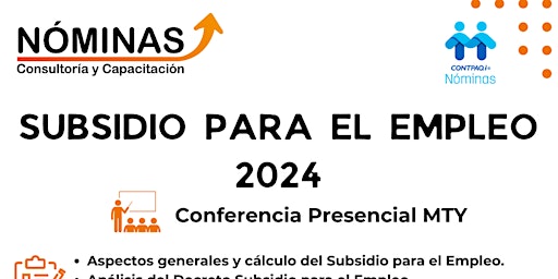 Image principale de Subsidio para el Empleo en Monterrey Conferencia Sin Costo