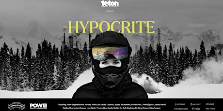 The Hypocrite presented by Teton Gravity Research Film Screening