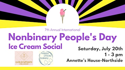 7th Annual NonBinary People's Day Ice Cream Social
