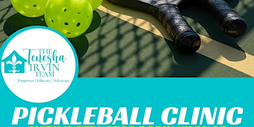 Pickleball Clinic presented by The Tenesha Irvin Team primary image