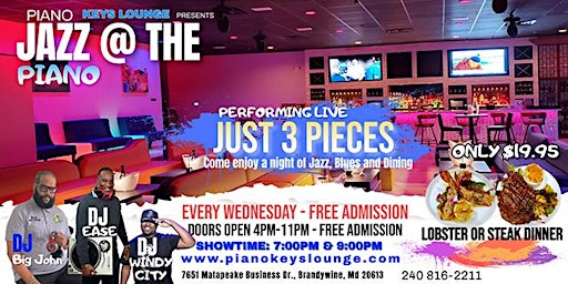 Imagem principal do evento JUST 3 PIECES Performing Live  @ Piano Keys  Lounge live every Wednesday