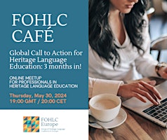 FOHLC Café - Global Call to Action: 3 months in! primary image