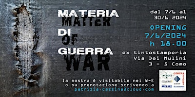 Imagem principal do evento MATERIA DI GUERRA - MATTER OF WAR