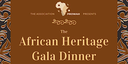 Primaire afbeelding van PROWAH African Heritage Gala Dinner