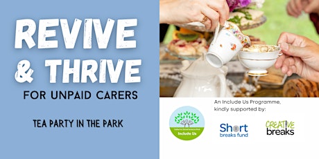 FREE Tea Party / Picnic in the Park for Unpaid Carers, caring for an adult.