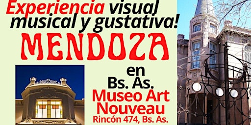 Hauptbild für EXPERIENCIA Mendoza en Bs. As. esplendor con degustación Art Nouvea y vinos