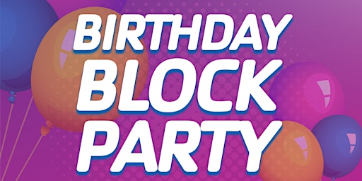 Primaire afbeelding van Birthday Block Party at L.A. Lee YMCA / Mizell Community Center