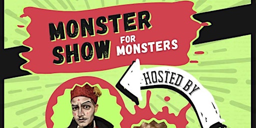 Hauptbild für Monster Show For Monsters: A Variety Show