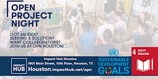 Image principale de Open Project Night @ Impact Hub Houston