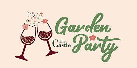 The Castle’s Annual Garden Party Fundraiser