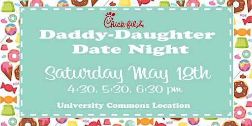 Image principale de The Sweetest Daddy-Daughter Date Night at University Commons