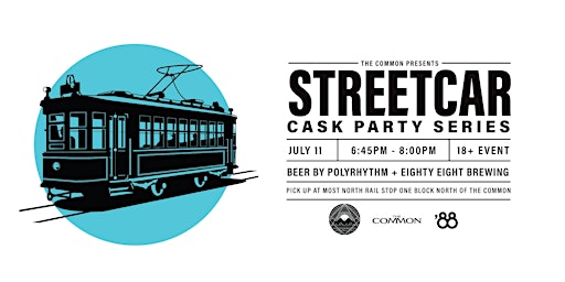 Polyrhythym & Eighty Eight Brewery  - Cask Beer Streetcar July11th - 645 PM