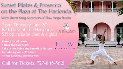 Sunset Pilates & Prosecco on the Plaza at The Hacienda