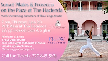 Sunset Pilates & Prosecco on the Plaza at The Hacienda primary image