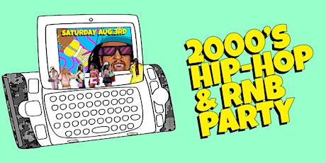 I Love 2000s Hip-Hop & RnB Party in DTLA