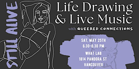 Still Alive: Life Drawing and Live Music
