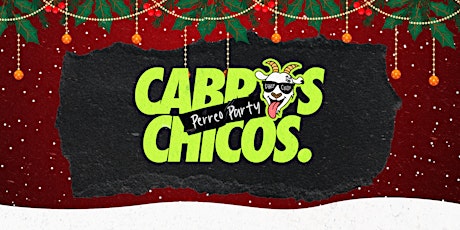 Cabros Chicos - Bad Santa - 18+ Latin & Reggaetón Dance Party